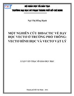 Luận văn Một nghiên cứu Didactic về dạy học vectơ ở trường phổ thông: vectơ hình học và vectơ vật lý