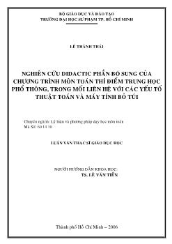 Luận văn Nghiên cứu Didactic phần bổ sung của chương trình môn toán thí điểm trung học phổ thông, trong mối liên hệ với các yếu tố thuật toán và máy tính bỏ túi