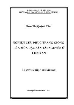 Luận văn Nghiên cứu phục tráng giống lúa mùa đặc sản tài nguyên ở Long An