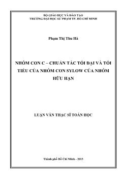 Luận văn Nhóm con c – chuẩn tắc tối đại và tối tiểu của nhóm con sylow của nhóm hữu hạn