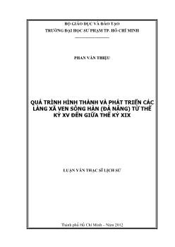 Luận văn Quá trình hình thành và phát triển các làng xã ven sông Hàn (Đà Nẵng) từ thế kỷ XV đến giữa thế kỷ XIX