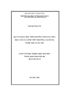 Luận văn Quản lí dạy học theo hướng tích cực hóa học tập của sinh viên trường cao đẳng nghệ thuật Hà Nội