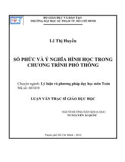 Luận văn Số phức và ý nghĩa hình học trong chương trình phổ thông