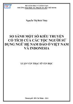 Luận văn So sánh một số kiểu truyện cổ tích của các tộc người sử dụng ngữ hệ nam đảo ở Việt Nam và Indonesia