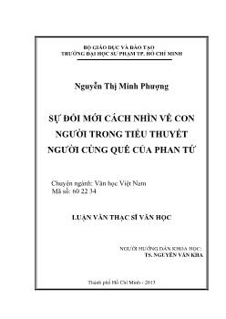 Luận văn Sự đổi mới cách nhìn về con người trong tiểu thuyết Người cùng quê của Phan Tứ