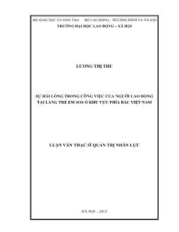 Luận văn Sự hài lòng trong công việc của người lao động tại làng trẻ em SOS ở khu vực phía bắc Việt Nam