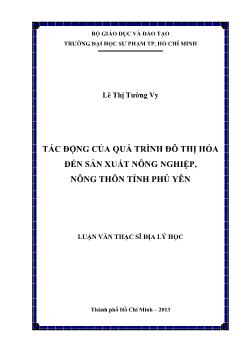 Luận văn Tác động của quá trình đô thị hóa đến sản xuất nông nghiệp, nông thôn tỉnh Phú Yên