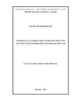 Luận văn Tạo động lực cho cán bộ công nhân viên tại Công ty trách nhiệm hữu hạn Ishigaki Việt Nam