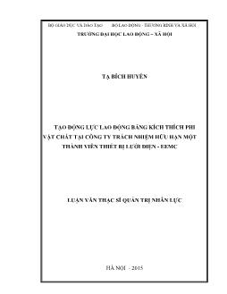 Luận văn Tạo động lực lao động bằng kích thích phi vật chất tại Công ty Trách nhiệm hữu hạn một thành viên thiết bị lưới điện – EEMC