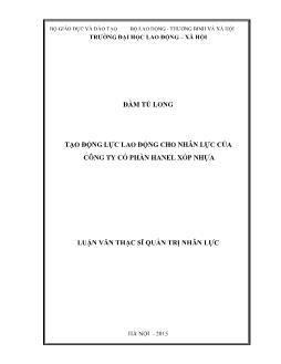 Luận văn Tạo động lực lao động cho nhân lực của Công ty cổ phần Hanel xốp nhựa