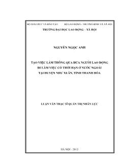 Luận văn Tạo việc làm thông qua đưa người lao động đi làm việc có thời hạn ở nước ngoài tại huyện Như Xuân, tỉnh Thanh Hóa