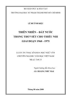 Luận văn Thiên nhiên – đất nước trong thơ viết cho thiếu nhi giai đoạn 1960 - 1975