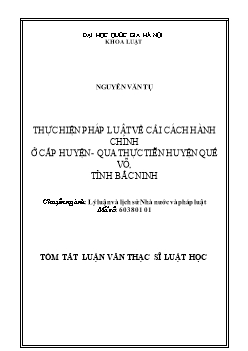 Luận văn Thực hiện pháp luật về cải cách hành chính ở cấp huyện - Qua thực tiễn huyện Quế Võ, tỉnh Bắc Ninh