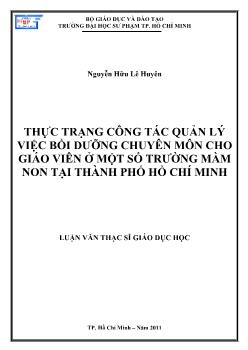 Luận văn Thực trạng công tác quản lý việc bồi dưỡng chuyên môn cho giáo viên ở một số trường mầm non tại thành phố Hồ Chí Minh