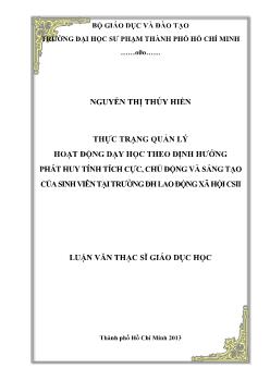 Luận văn Thực trạng quản lý hoạt động dạy học theo định hướng phát huy tính tích cực, chủ động và sáng tạo của sinh viên tại trường ĐH Lao động Xã hội CSII