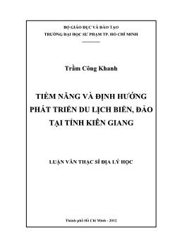 Luận văn Tiềm năng và định hướng phát triển du lịch biển, đảo tại tỉnh Kiên Giang