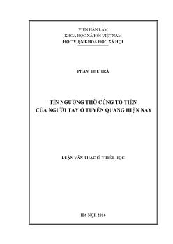 Luận văn Tín ngưỡng thờ cúng tổ tiên của người Tày ở Tuyên Quang hiện nay