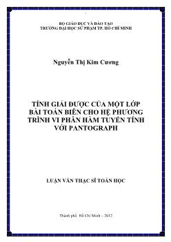 Luận văn Tính giải được của một lớp bài toán biên cho hệ phương trình vi phân hàm tuyến tính với Pantograph