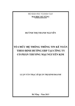 Luận văn Tổ chức hệ thống thông tin kế toán theo định hướng ERP tại công ty cổ phần thương mại Nguyễn Kim