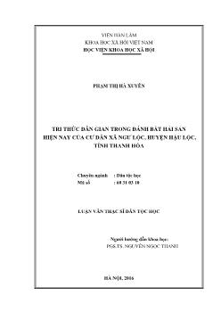 Luận văn Tri thức dân gian trong đánh bắt hải sản hiện nay của cư dân xã ngư lộc, huyện hậu lộc, tỉnh thanh hóa