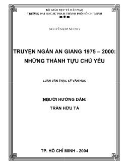 Luận văn Truyện ngắn An Giang 1975 – 2000: những thành tựu chủ yếu