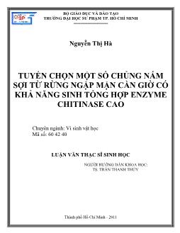 Luận văn Tuyển chọn một số chủng nấm sợi từ rừng ngập mặn Cần Giờ có khả năng sinh tổng hợp enzyme chitinase cao