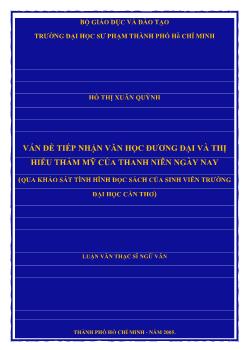 Luận văn Vấn đề tiếp nhận văn học đương đại và thị hiếu thẩm mỹ của thanh niên ngày nay (qua khảo sát tình hình đọc sách của sinh viên trường Đại học Cần Thơ)