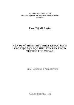 Luận văn Vận dụng hình thức nhật kí đọc sách vào việc dạy đọc hiểu văn bản thơ ở trường phổ thông