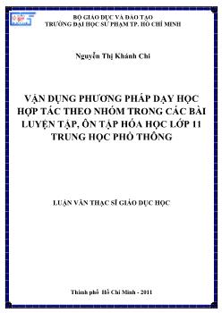 Luận văn Vận dụng phương pháp dạy học hợp tác theo nhóm trong các bài luyện tập, ôn tập hóa học lớp 11 trung học phổ thông