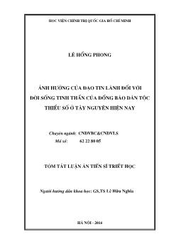 Tóm tắt Luận án Ảnh hưởng của đạo tin lành đối với đời sống tinh thần của đồng bào dân tộc thiểu số ở Tây Nguyên hiện nay