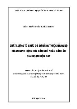 Tóm tắt Luận án Chất lượng tổ chức cơ sở đảng thuộc đảng bộ bộ an ninh Cộng hòa dân chủ nhân dân Lào giai đoạn hiện nay