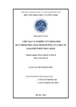 Tóm tắt Luận án Chế tạo và nghiên cứu động học quá trình nhả chất dinh dưỡng của một số loại phân bón nhả chậm