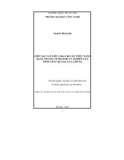 Tóm tắt Luận án Chế tạo vật liệu CdSe/CdS cấu trúc nano dạng thanh, tetrapod và nghiên cứu tính chất quang của chúng