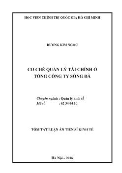 Tóm tắt Luận án Cơ chế quản lý tài chính ở Tổng công ty Sông Đà