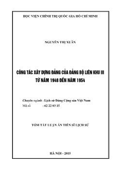 Tóm tắt Luận án Công tác xây dựng đảng của đảng bộ liên khu III từ năm 1948 đến năm 1954