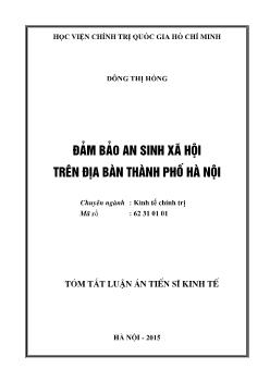 Tóm tắt Luận án Đảm bảo an sinh xã hội trên địa bàn thành phố Hà Nội