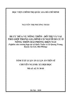 Tóm tắt Luận án Di cư mùa vụ nông thôn - Đô thị và vai trò giới trong gia đình có người di cư ở nông thôn hải phòng hiện nay (nghiên cứu trường hợp tại xã quốc tuấn và xã Quang Trung, huyện An Lão, Hải Phòng)