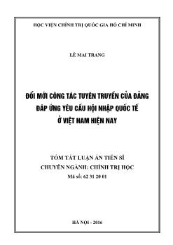 Tóm tắt Luận án Đổi mới công tác tuyên truyền của Đảng đáp ứng yêu cầu hội nhập quốc tế ở Việt Nam hiện nay