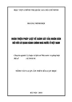 Tóm tắt Luận án Hoàn thiện pháp luật về giám sát của nhân dân đối với cơ quan hành chính nhà nước ở Việt Nam