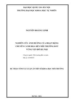 Tóm tắt Luận án Nghiên cứu ảnh hưởng của hoạt động chuyên canh hoa đến môi trường đất vùng ven đô Hà Nội