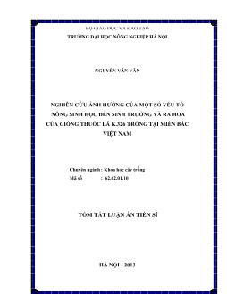 Tóm tắt Luận án Nghiên cứu ảnh hưởng của một số yếu tố nông sinh học đến sinh trưởng và ra hoa của giống thuốc lá K.326 trồng tại miền Bắc Việt Nam