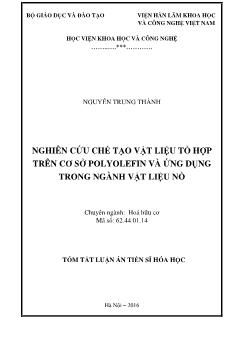 Tóm tắt Luận án Nghiên cứu chế tạo vật liệu tổ hợp trên cơ sở polyolefin và ứng dụng trong ngành vật liệu nổ