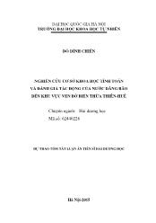 Tóm tắt Luận án Nghiên cứu cơ sở khoa học tính toán và đánh giá tác động của nƣớc dâng bão đến khu vực ven bờ biển Thừa Thiên-Huế