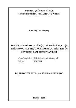 Tóm tắt Luận án Nghiên cứu hành vi xã hội, trí nhớ và học tập trên động vật thực nghiệm được tiêm thuốc gây bệnh tâm thần phân liệt