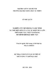 Tóm tắt Luận án Nghiên cứu mô phỏng và dự tính xu thế biến đổi của các sự kiện mưa lớn trên khu vực Việt Nam bằng mô hình khí hậu khu vực