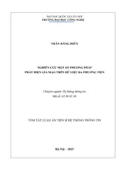 Tóm tắt Luận án Nghiên cứu một số phương pháp phát hiện giả mạo trên dữ liệu đa phương tiện