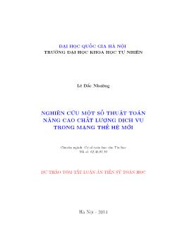 Tóm tắt Luận án Nghiên cứu một số thuật toán nâng cao chất lượng dịch vụ trong mạng thế hệ mới