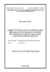 Tóm tắt Luận án Nghiên cứu một số yếu tố ảnh hưởng đến biến dạng lún vệt bánh xe có xét đến đặc tính mỏi của bê tông nhựa chặt làm lớp mặt đường Việt Nam