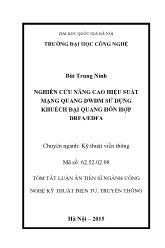 Tóm tắt Luận án Nghiên cứu nâng cao hiệu suất mạng quang DWDM sử dụng khuếch đại quang hỗn hợp DRFA/EDFA