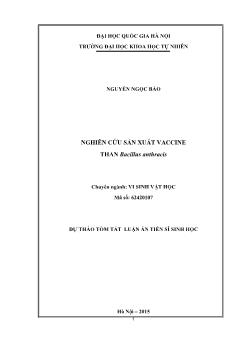 Tóm tắt Luận án Nghiên cứu sản xuất vaccine than Bacillus anthracis